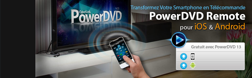 PowerDVD Remote - PC à Distance pour iPhone, iPad et Android